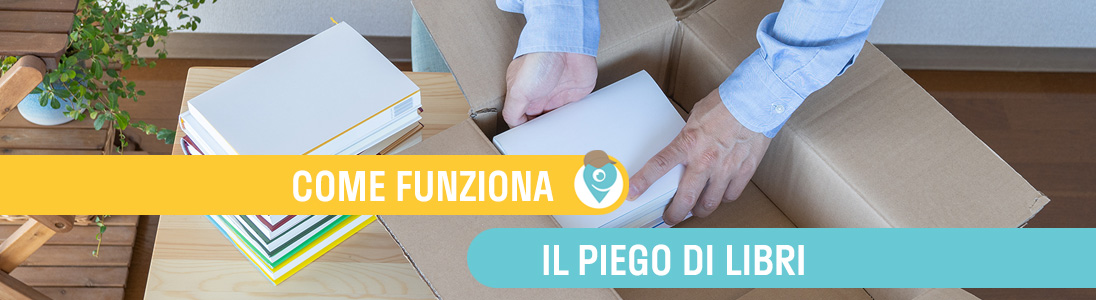 Come funziona il piego di libri e come risparmiare ancora di più