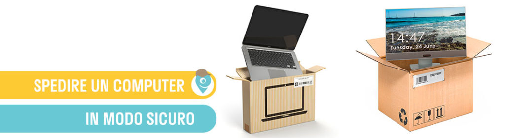 Come Spedire un Computer in modo sicuro ed efficiente