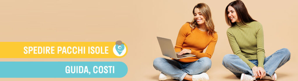 Come spedire pacchi alle isole con Paccofacile.it: guida completa e costi