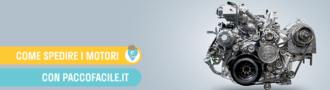 Come spedire i motori con Paccofacile.it