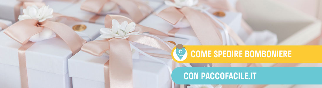 Spedire bomboniere con Paccofacile.it