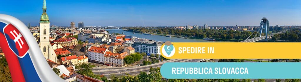 Spedire in Repubblica Slovacca: guida completa a costi, tempi e corrieri